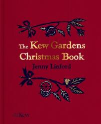 Kew Gardens Christmas Book (ISBN: 9781842467930)