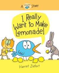 I Really Want to Make Lemonade! (ISBN: 9781636550527)