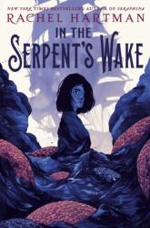In the Serpent's Wake (ISBN: 9781101931332)
