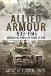 Allied Armour, 1939 1945 (ISBN: 9781526797841)