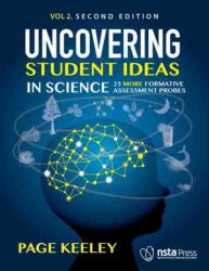 Uncovering Student Ideas in Science (ISBN: 9781681408323)