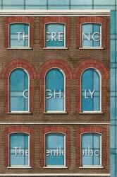 The Creeping Plague of Ghastly Facadism (ISBN: 9780995740167)