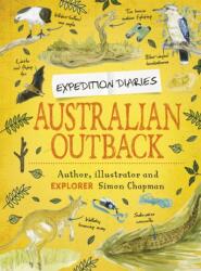 Expedition Diaries: Australian Outback (ISBN: 9781445156859)