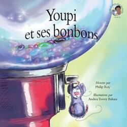 Youpi et ses bonbons (ISBN: 9781553805403)