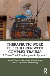 Therapeutic Work for Children with Complex Trauma (ISBN: 9780367491758)
