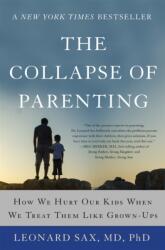 Collapse of Parenting (ISBN: 9780465094288)