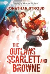Outlaws Scarlett and Browne - STROUD JONATHAN (ISBN: 9780593430392)