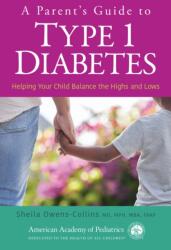 Parent's Guide to Type 1 Diabetes (ISBN: 9781610027229)