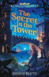 Tales from the Middle Ages: The Secret in the Tower (ISBN: 9781802635331)