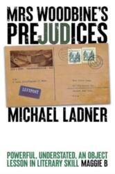 Mrs. Woodbine's Prejudices (ISBN: 9781915023056)