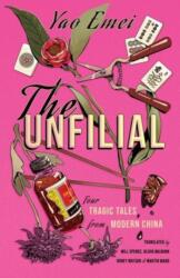 The Unfilial (ISBN: 9781838905811)