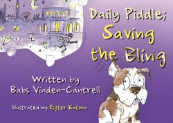 Daily Piddle; Saving the Bling (ISBN: 9781805145462)
