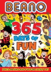 Beano 365 Days of Fun (ISBN: 9780008616540)