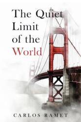 Quiet Limit of the World (ISBN: 9781960018410)