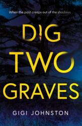 Dig Two Graves (ISBN: 9781805145127)