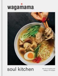 wagamama Soul Kitchen (ISBN: 9781804191453)
