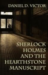 Sherlock Holmes and The Hearthstone Manuscript (ISBN: 9781804244623)