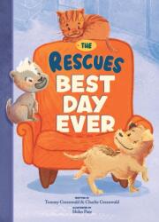 The Rescues: Best Day Ever (ISBN: 9781636551173)