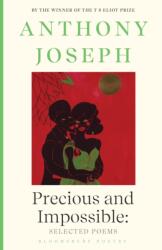 Precious & Impossible: Selected Poems (ISBN: 9781526651211)