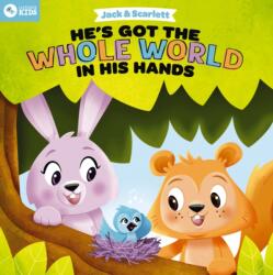 Jack and Scarlett: He's Got the Whole World in His Hands (ISBN: 9781400247981)