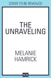 Unraveling (ISBN: 9780008602598)