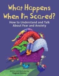 What Happens When I'm Scared? (ISBN: 9781510777057)