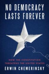 No Democracy Lasts Forever (ISBN: 9781324091585)