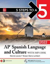5 Steps to a 5: AP Spanish Language and Culture (ISBN: 9781264268016)