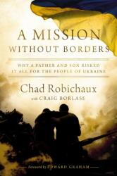 A Mission Without Borders (ISBN: 9781400250806)