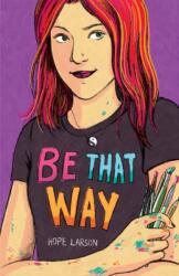 Be That Way (ISBN: 9780823455805)