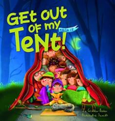 Get out of my Tent (ISBN: 9781922503428)