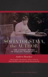 Sofia Tolstaya, the Author (ISBN: 9780776629476)