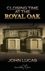 Closing Time at the Royal Oak (ISBN: 9781912524921)