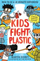 Kids Fight Plastic (ISBN: 9781406390650)
