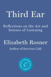 Third Ear (ISBN: 9781640095519)