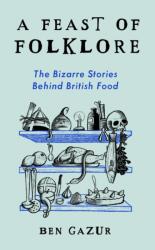 Feast of Folklore (ISBN: 9781800183162)