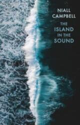 The Island in the Sound - Niall Campbell (ISBN: 9781780377216)