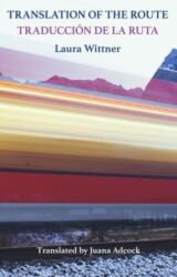 Translation of the Route (ISBN: 9781780376998)