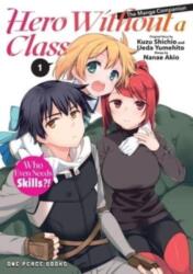 Hero Without a Class Volume 1: The Manga Companion (ISBN: 9781642733822)