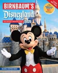 Birnbaum's 2025 Disneyland Resort (ISBN: 9781368094825)