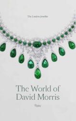 The World of David Morris - Annabel Davidson, Phoebe and Cecily Morris (ISBN: 9780847833955)
