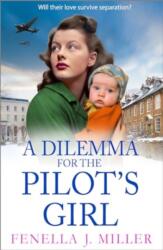 A Dilemma for the Pilot's Girl (ISBN: 9781835186435)