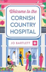 Welcome To The Cornish Country Hospital (ISBN: 9781804839218)