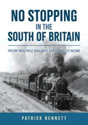 No Stopping in the South of Britain (ISBN: 9781398115118)