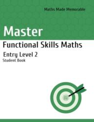 Master Functional Skills Maths Entry Level 2 - Student Book (ISBN: 9781915811028)