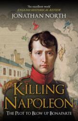 Killing Napoleon (ISBN: 9781398122543)