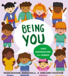 Being You: A First Conversation About Gender (ISBN: 9780593521878)