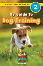 My Guide to Dog Training (ISBN: 9781774766606)