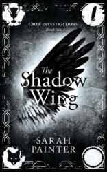 The Shadow Wing (ISBN: 9781913676018)