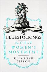 Bluestockings (ISBN: 9781529370003)